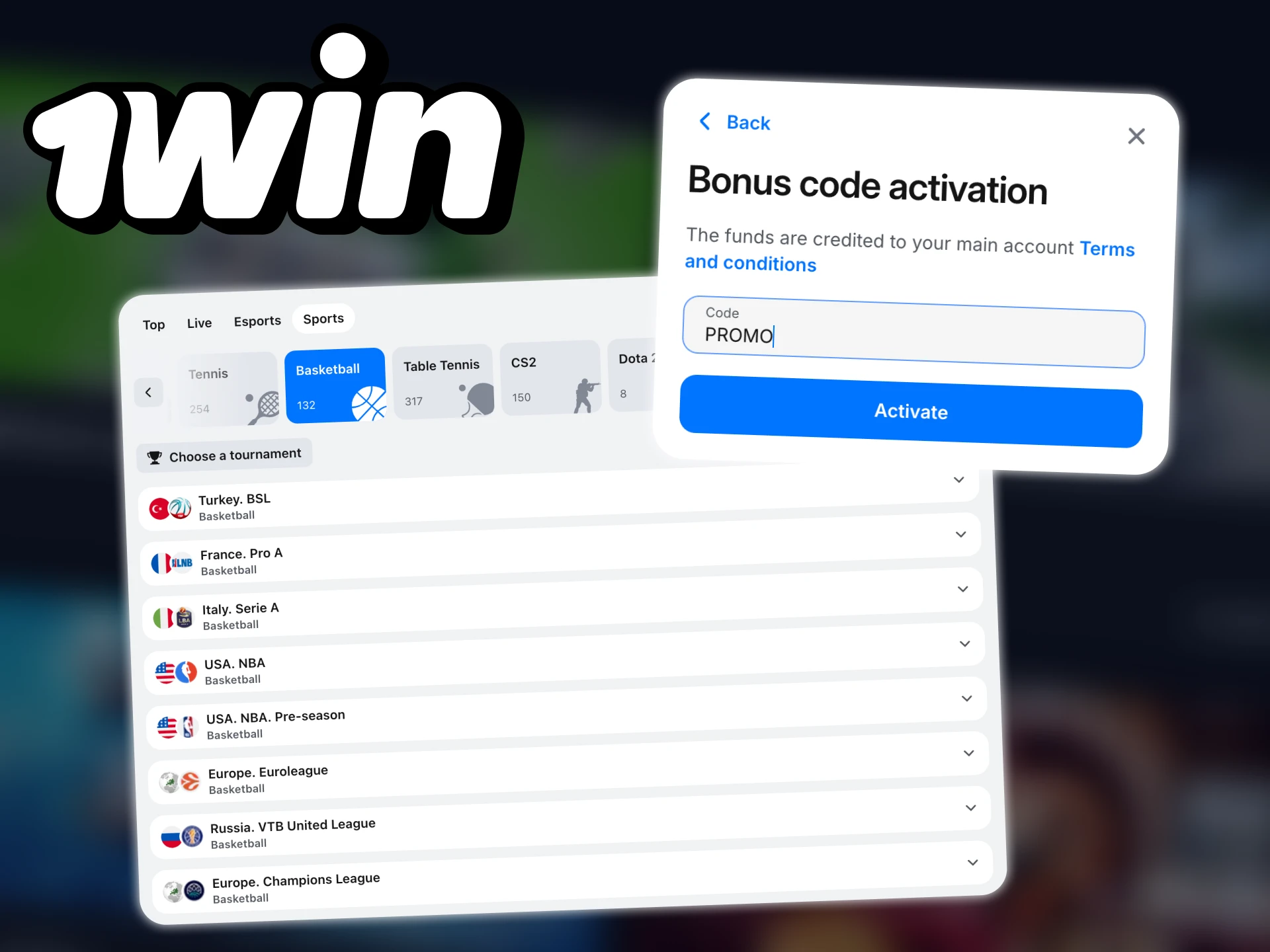 Use the promo code while signing up for a betting on basketball at 1win.